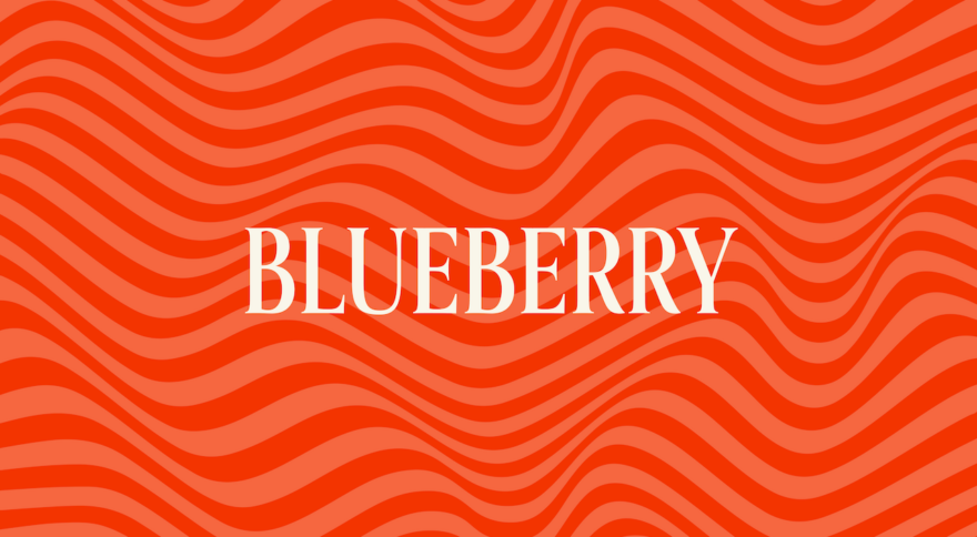 Blueberry: Think Global, Smoke Local