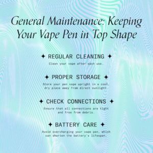 Inline text image of 'general maintenance tips for keeping your pen in top shape'. 